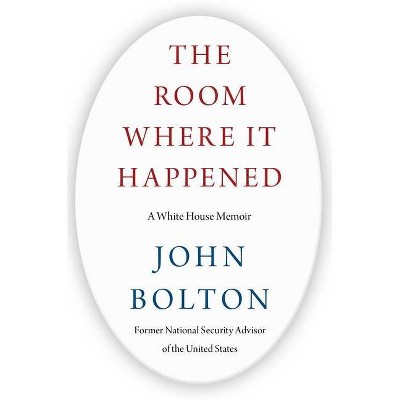 Room Where it Happened by John Bolton (Hardcover)