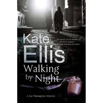 Walking by Night - (Joe Plantagenet Mystery) Large Print by  Kate Ellis (Hardcover)