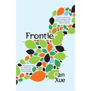 Frontier - by  Can Xue (Paperback) - 1 of 1