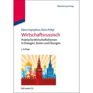 Wirtschaftsrussisch - (Lehr- Und Handbücher Zu Sprachen Und Kulturen) 3rd Edition by  Elena Saprykina & Doris Pribyl (Paperback) - 1 of 1