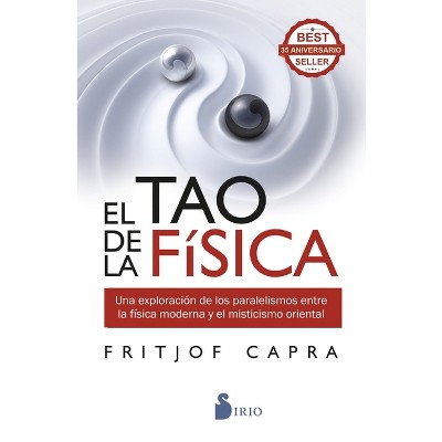 El Tao de la Fisica - by  Fritjof Capra (Paperback)
