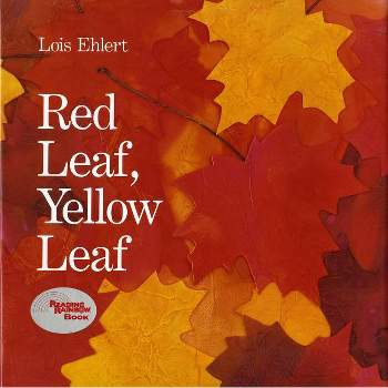 Red Leaf, Yellow Leaf - by Lois Ehlert