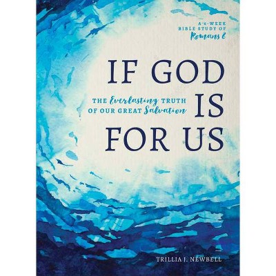 If God Is for Us - by  Trillia J Newbell (Paperback)