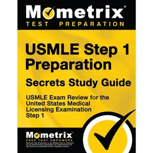 USMLE Step 1 Preparation Secrets Study Guide - by  Mometrix Medical Licensing Test Team (Paperback) - 1 of 1