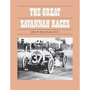 The Great Savannah Races - by  Julian K Quattlebaum (Paperback) - 1 of 1