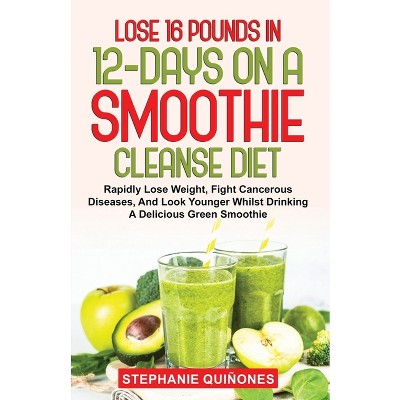 25 Tasty Smoothies For Weight Loss - By Maxwell Living (paperback) : Target