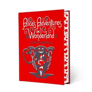 Alice's Adventures in Wonderland & Through the Looking-Glass - (Children's Signature Clothbound Editions) by  Lewis Carroll (Hardcover) - 1 of 1