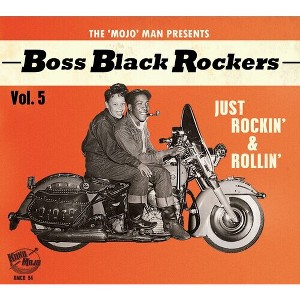Boss Black Rockers Vol 5: Just Rockin' & Various - Boss Black Rockers Vol 5: Just Rockin' & Rollin (Various Artists) (CD) - 1 of 1