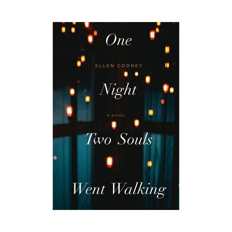One Night Two Souls Went Walking - by  Ellen Cooney (Paperback), 1 of 2