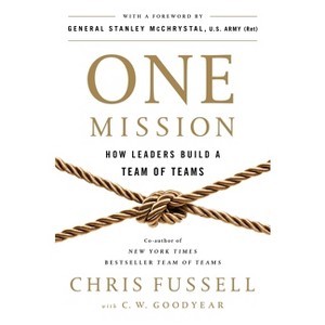 One Mission - by  Chris Fussell & C W Goodyear (Hardcover) - 1 of 1
