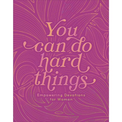 You Can Do Hard Things - by  Renae Brumbaugh Green (Paperback)
