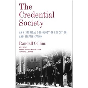 The Credential Society - (Legacy Editions) by  Randall Collins (Paperback) - 1 of 1
