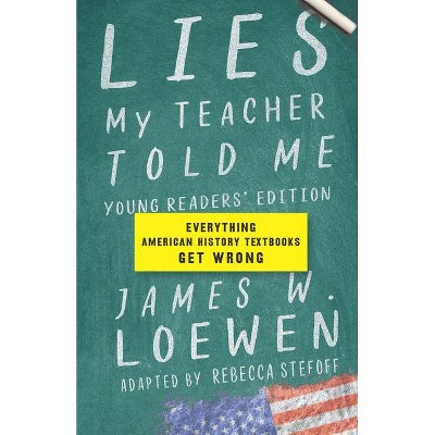 Lies My Teacher Told Me - Abridged by  James W Loewen (Hardcover)