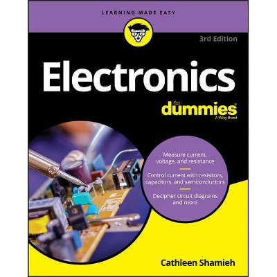 Electronics for Dummies - 3rd Edition by  Cathleen Shamieh (Paperback)