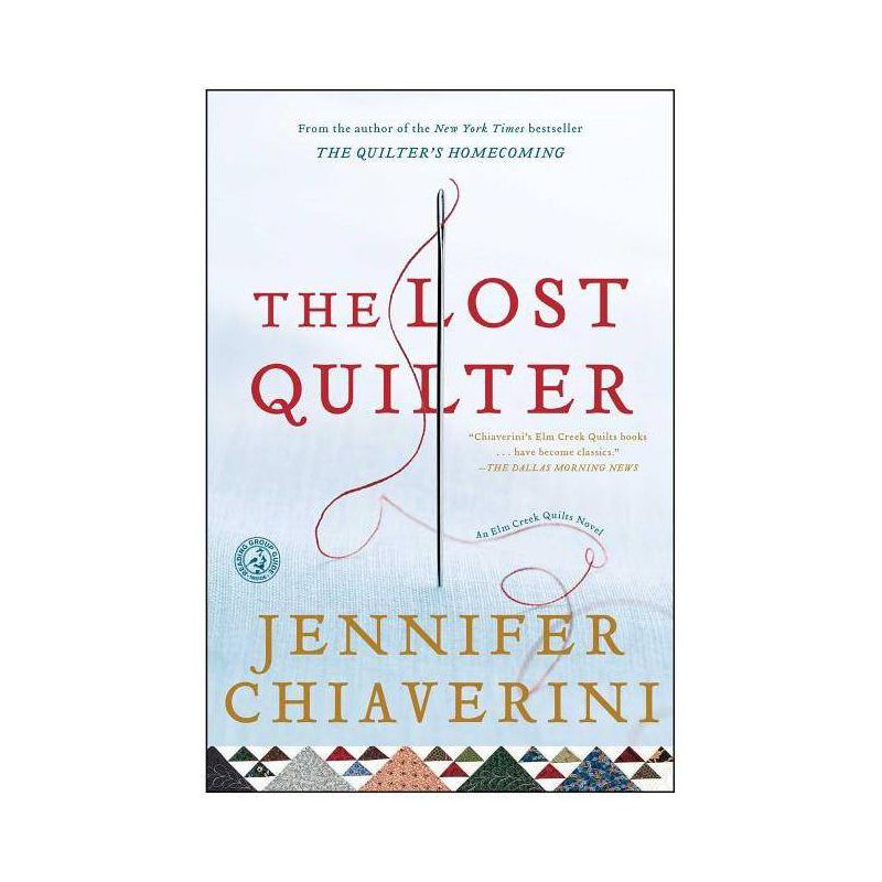 The Lost Quilter - (ELM Creek Quilts) by  Jennifer Chiaverini (Paperback), 1 of 2