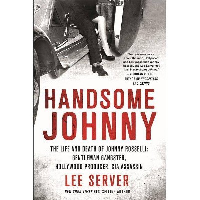 Handsome Johnny - by  Lee Server (Paperback)