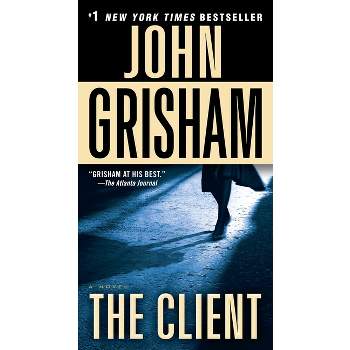 The Client - by  John Grisham (Paperback)