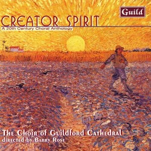 Guildford Cathedral Choir - Gray/Naylor/Mathias : Creator Spirit a 20th Century Choral Anthology (CD) - 1 of 1