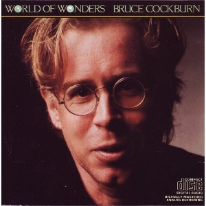 Bruce Cockburn - World of Wonders - 1 of 1