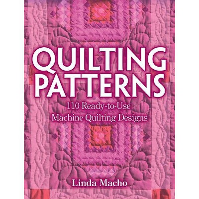 Quilting Patterns - by  Linda Macho (Paperback)