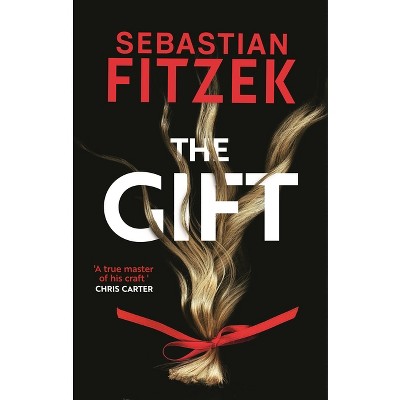 The Gift - by  Sebastian Fitzek (Paperback)