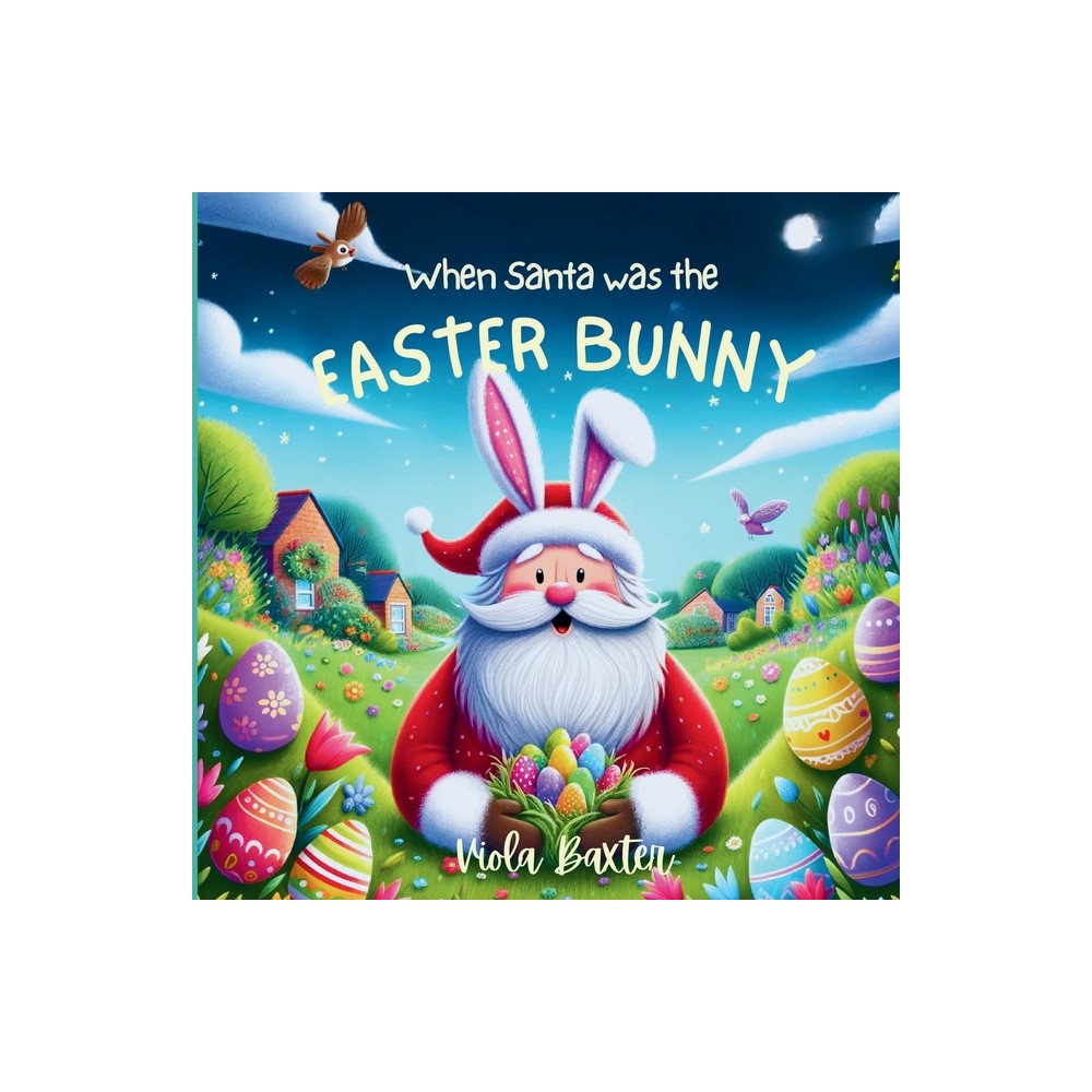 When Santa was the Easter Bunny - (Holiday Magic Exchange) Large Print by Viola Baxter (Paperback)