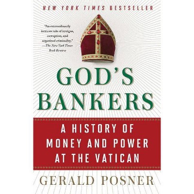 God's Bankers - by  Gerald Posner (Paperback)