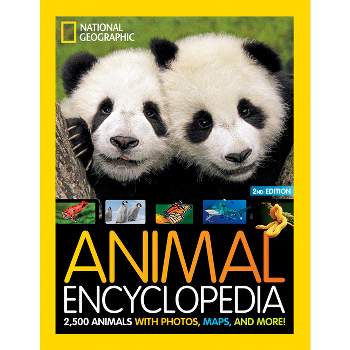 Animal Encyclopedia - (National Geographic Kids) 2nd Edition by  National Geographic (Hardcover)