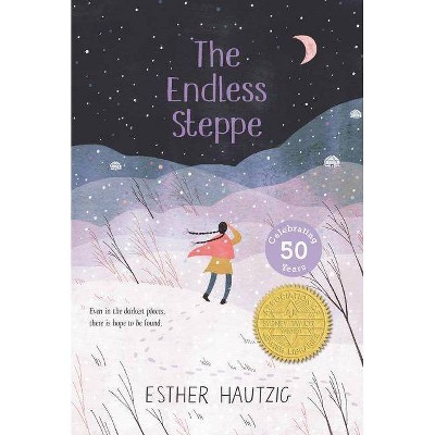 The Endless Steppe - by  Esther Hautzig (Paperback)