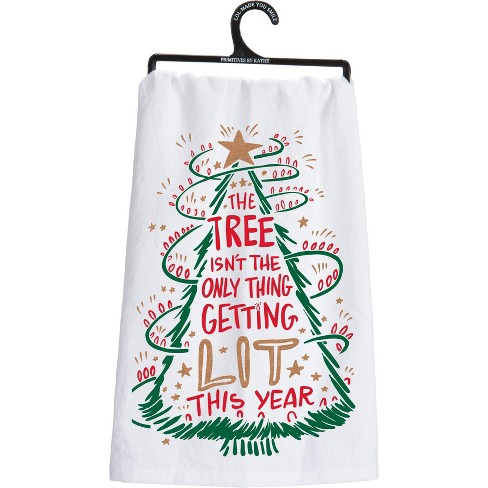 Primitives By Kathy Only Thing Getting Lit This Year Kitchen Towel - 28" x 28" - image 1 of 1