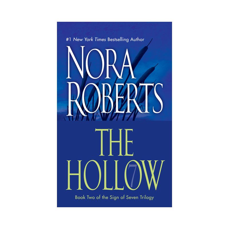 The Hollow ( Sign of Seven Trilogy) (Paperback) by Nora Roberts, 1 of 2