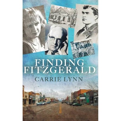 Finding Fitzgerald - by  Carrie Lynn (Paperback)