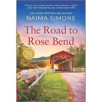 The Road to Rose Bend - by Naima Simone