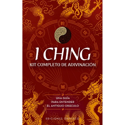 I Ching. Kit Completo de Adivinación - by  Emily Anderson (Hardcover)