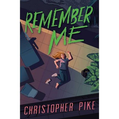 Remember Me, 1 - by  Christopher Pike (Paperback)