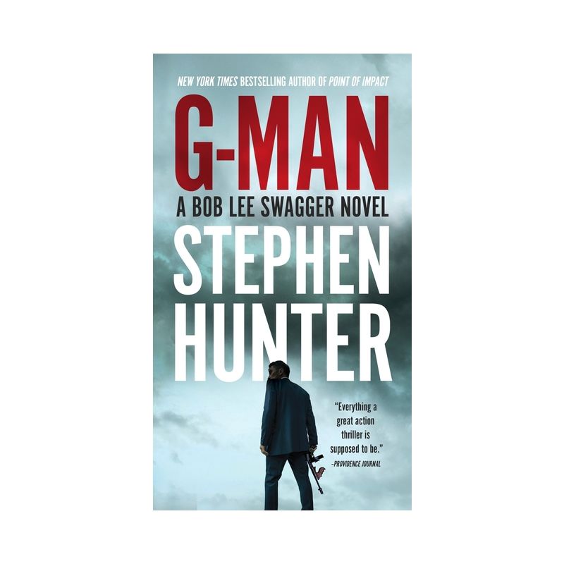 G-Man - (Bob Lee Swagger Novels) by  Stephen Hunter (Paperback), 1 of 2
