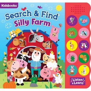 Search & Find: Silly Farm (10-Button Sound Book) - by  Kidsbooks Publishing (Mixed Media Product) - 1 of 1