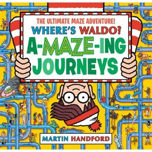 Where's Waldo? Amazing Journeys: The Ultimate Maze Adventure! - by Martin Handford - 1 of 1