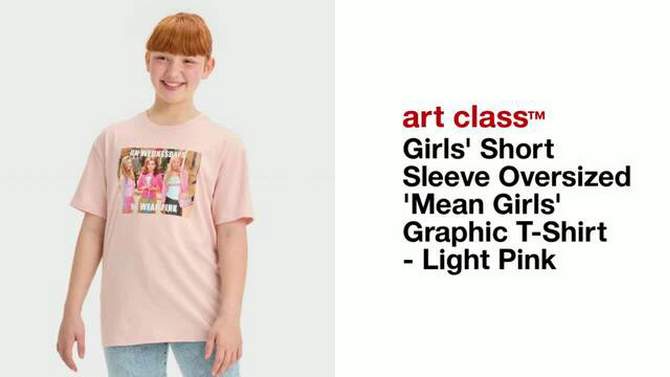 Girls' Short Sleeve Oversized 'Mean Girls' Graphic T-Shirt - art class™ Light Pink, 2 of 7, play video