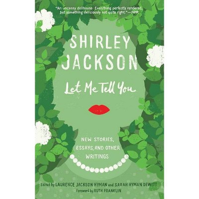 Let Me Tell You - by  Shirley Jackson (Paperback)