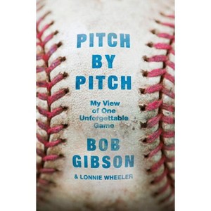 Pitch by Pitch - by Bob Gibson & Lonnie Wheeler - 1 of 1