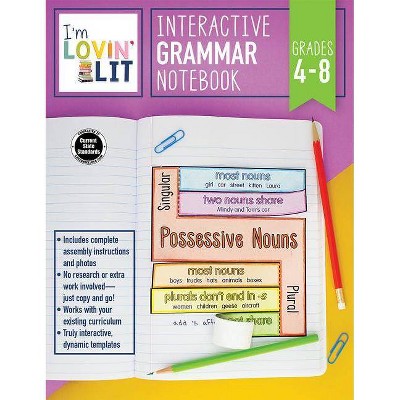 I'm Lovin' Lit Interactive Grammar Notebook, Grades 4 - 8 - by  Erin Cobb (Paperback)