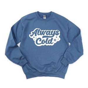 Simply Sage Market Women's Graphic Sweatshirt Always Cold Retro - 1 of 4