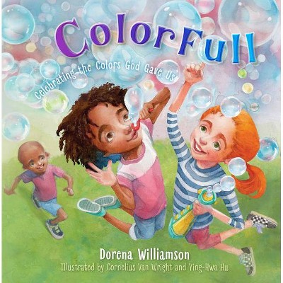 Colorfull - by  Dorena Williamson (Hardcover)