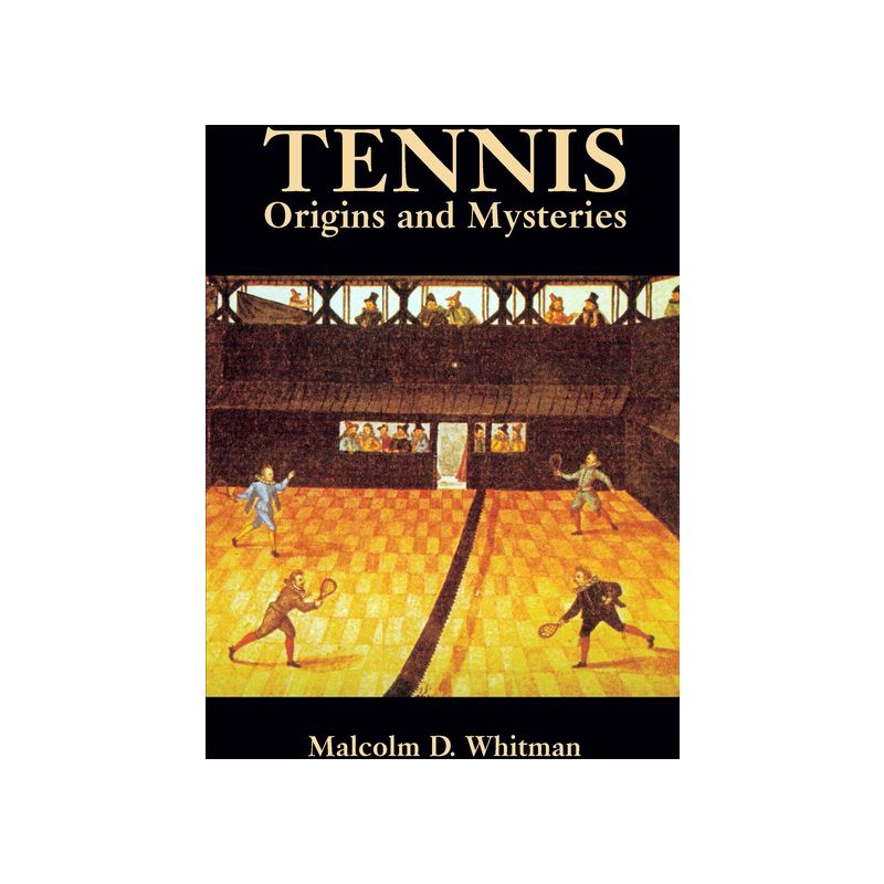 Tennis - by  Malcolm D Whitman (Paperback), 1 of 2