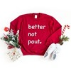 Simply Sage Market Women's Graphic Sweatshirt Better Not Pout Heart - 3 of 4