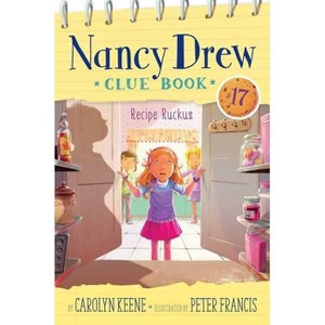 Recipe Ruckus - (Nancy Drew Clue Book) by  Carolyn Keene (Hardcover) - 1 of 1