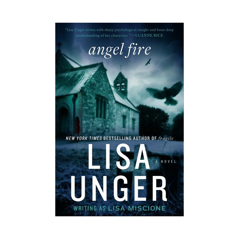Angel Fire - by  Lisa Unger (Paperback), 1 of 2