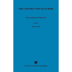The Construction of Europe - by  S Martin (Hardcover) - 1 of 1