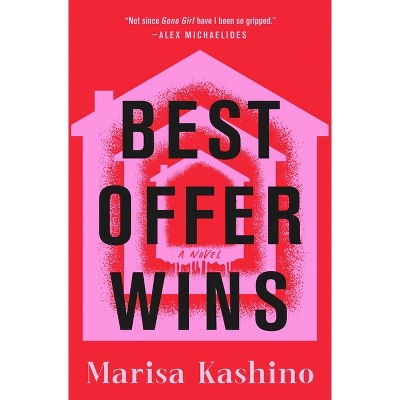 Best Offer Wins - by  Marisa Kashino (Hardcover)